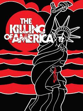 美式杀戮 The Killing of America