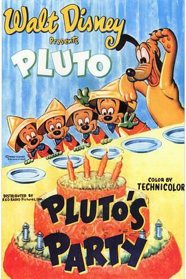 布鲁托的派对 Pluto's Party