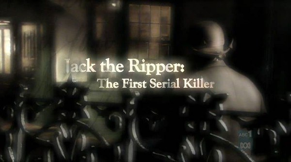 首席杀人魔-开膛手杰克 Jack the Ripper: The First Serial Killer