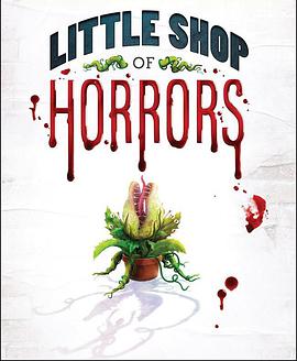 异形奇花 Little Shop of Horrors
