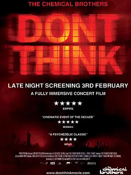 化学兄弟：不去想 The Chemical Brothers: Don't Think