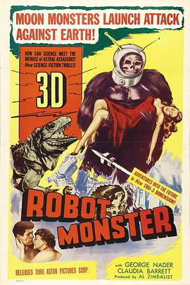 机械怪兽 Robot Monster