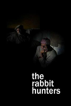 猎兔人 The Rabbit Hunters