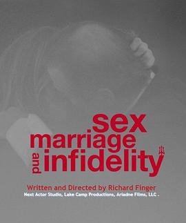 性爱，婚姻和背叛 Sex, Marriage and Infidelity
