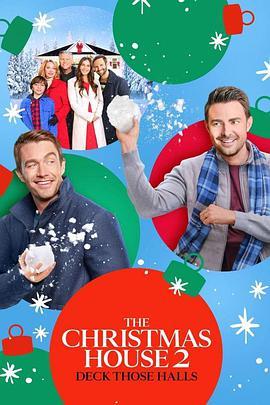 圣诞小屋2：装饰大厅 The Christmas House 2: Deck Those Halls