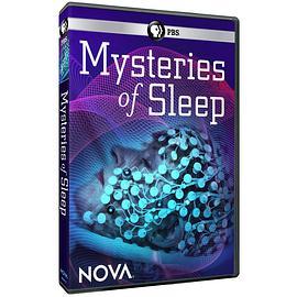 睡眠之谜 Mysteries of Sleep