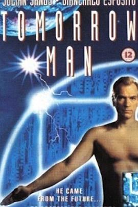 他来自未来 The Tomorrow Man