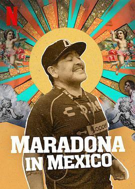 <span style='color:red'>马拉多纳在锡那罗亚 Maradona en Sinaloa</span>