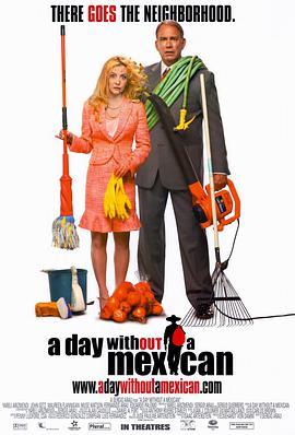 没有墨西哥人的日子 A Day Without a Mexican