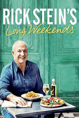 里克·斯坦的长周末 Rick Stein's Long Weekends
