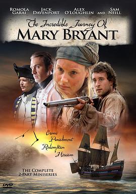 玛丽·<span style='color:red'>布莱恩</span>特的奇险旅程 The Incredible Journey of Mary Bryant