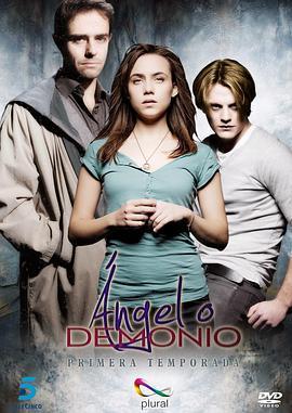 天使亦魔鬼 第一季 Ángel o demonio Season 1