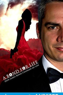A Bond for Life: How James Bond Changed My Life