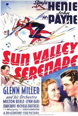 太阳谷小夜曲 Sun Valley Serenade