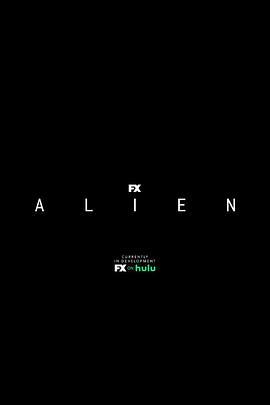 异形衍生剧 Alien