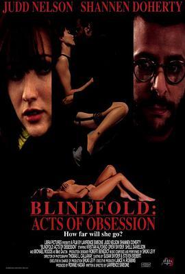 眼罩：痴迷的艺术 Blindfold: Acts of Obsession