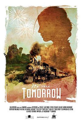 我们亦是明日 第一季 We Were Tomorrow Season 1