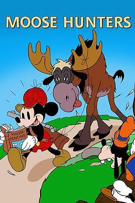 麋鹿猎人 Moose Hunters