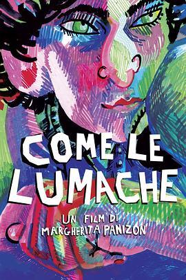 似蛇 Come le lumache