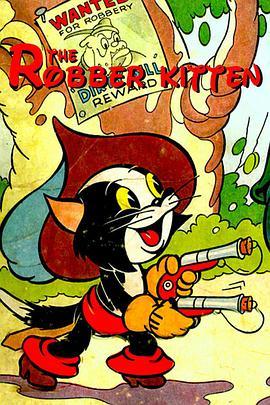 强<span style='color:red'>盗</span>小<span style='color:red'>猫</span> The Robber Kitten