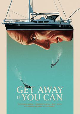 如果你能离开就离开 Get Away If You Can