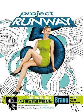天桥骄子 第五季 Project Runway Season 5