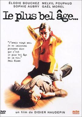 法国花样年华《激情篇》 Le plus bel âge...,
