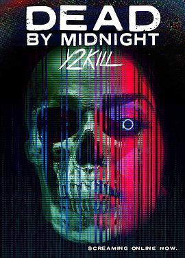 午夜死亡2 Dead by Midnight (Y2Kill)