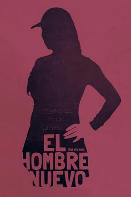 新世代 El hombre nuevo