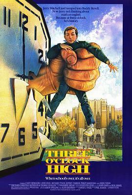 辣手少年 Three O'Clock High