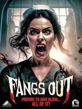 露出獠牙 Fangs Out