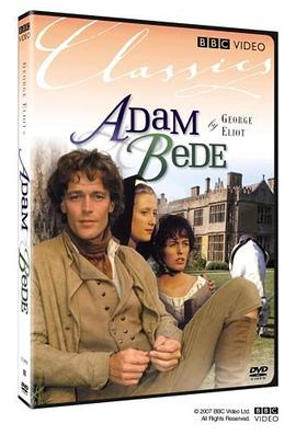 亚当·贝德 Adam Bede