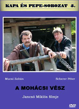 时光机器——莫哈奇之战 A mohácsi vész