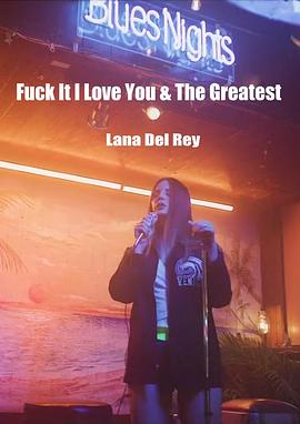 Fuck It I Love You & The Greatest