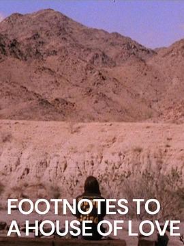 Footnotes to a House of Love