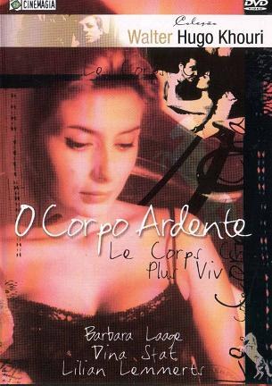 燃烧的躯体 O Corpo Ardente