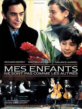 我的孩子们和别人不一样 Mes enfants ne sont pas comme les autres