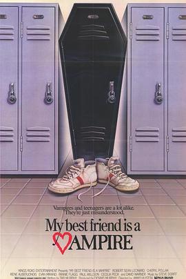 我最好的朋友是吸血鬼 My Best Friend Is a Vampire