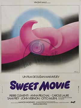 <span style='color:red'>甜</span><span style='color:red'>蜜</span>电影 <span style='color:red'>Sweet</span> Movie