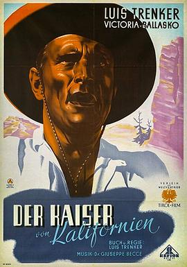 加利福尼亚的皇帝 Der Kaiser von Kalifornien