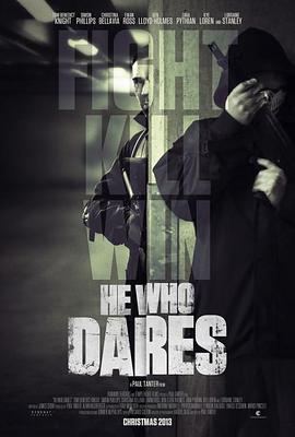 勇者必胜 He Who Dares