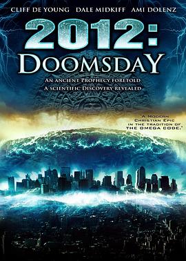 2012<span style='color:red'>世界末日</span> 2012 Doomsday