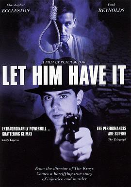 置若罔闻 Let Him Have It