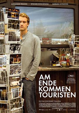 过客 Am Ende kommen Touristen