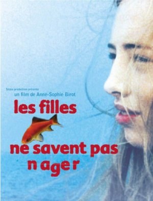 游泳的女孩 Les filles ne savent pas nager