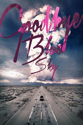 再见蓝天 Goodbye Blue Sky