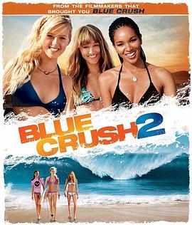 碧海娇娃2 Blue Crush 2