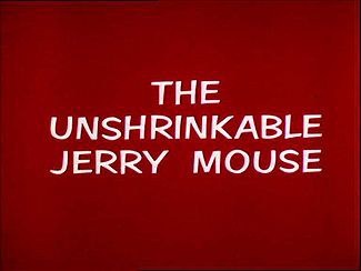 不<span style='color:red'>收</span><span style='color:red'>缩</span>的老鼠杰瑞 The Unshrinkable Jerry Mouse