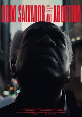 塞尔瓦多阁下和废除乐队 Dom Salvador and Abolition