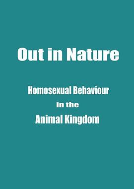 动物世界的同性性行为 Out in Nature: Homosexual Behaviour in the Animal Kingdom